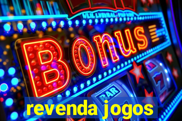 revenda jogos